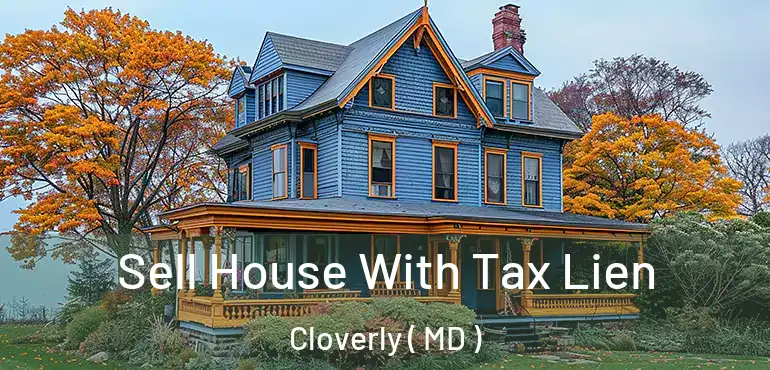  Sell House With Tax Lien Cloverly ( MD )