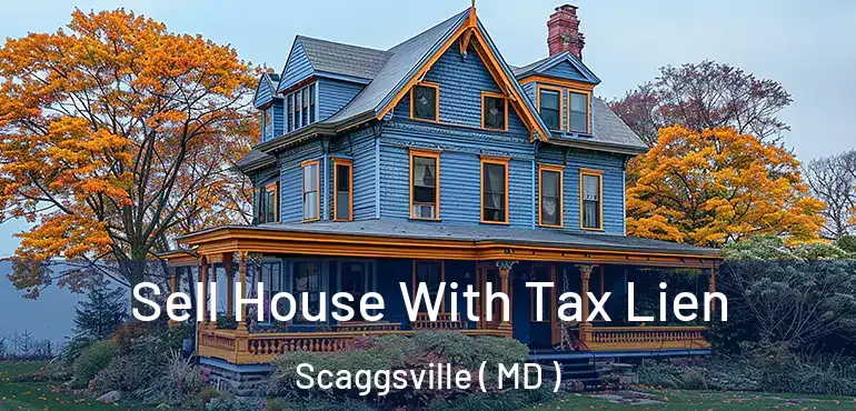  Sell House With Tax Lien Scaggsville ( MD )
