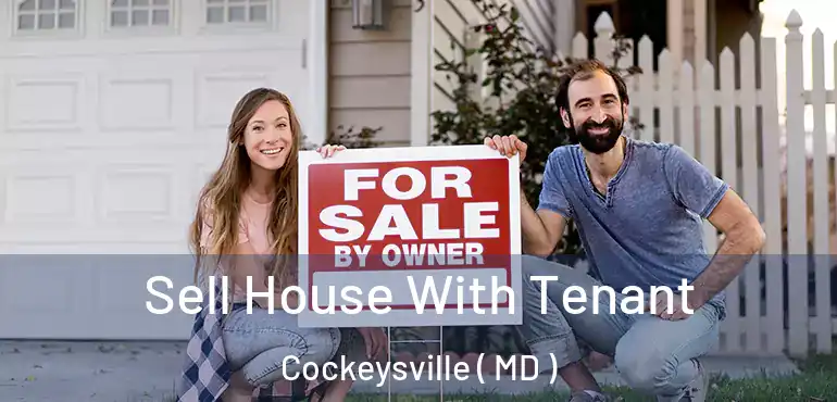  Sell House With Tenant Cockeysville ( MD )