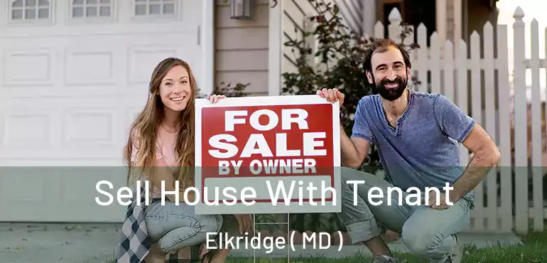  Sell House With Tenant Elkridge ( MD )