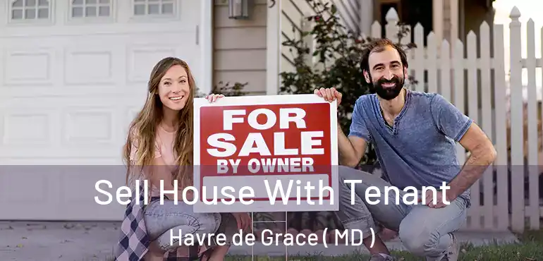  Sell House With Tenant Havre de Grace ( MD )