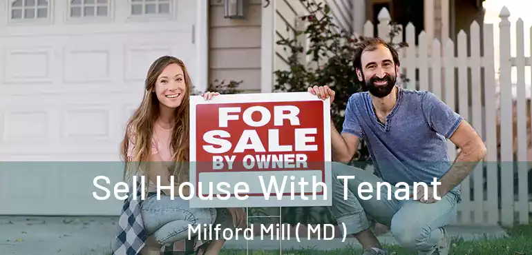  Sell House With Tenant Milford Mill ( MD )