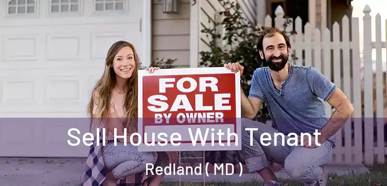  Sell House With Tenant Redland ( MD )