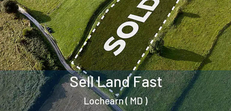  Sell Land Fast Lochearn ( MD )