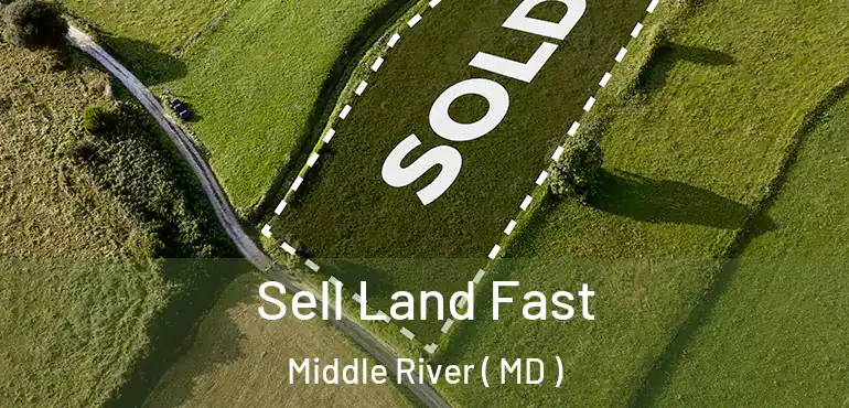  Sell Land Fast Middle River ( MD )
