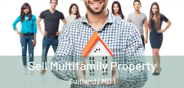 Sell Multifamily Property Suitland ( MD )
