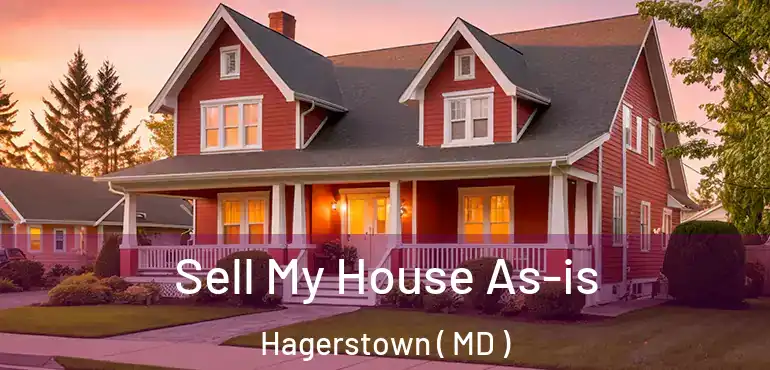  Sell My House As-is Hagerstown ( MD )