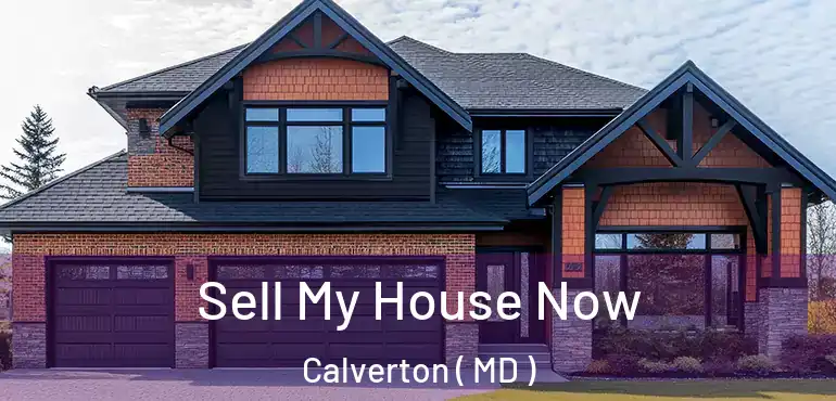  Sell My House Now Calverton ( MD )