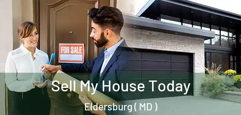  Sell My House Today Eldersburg ( MD )
