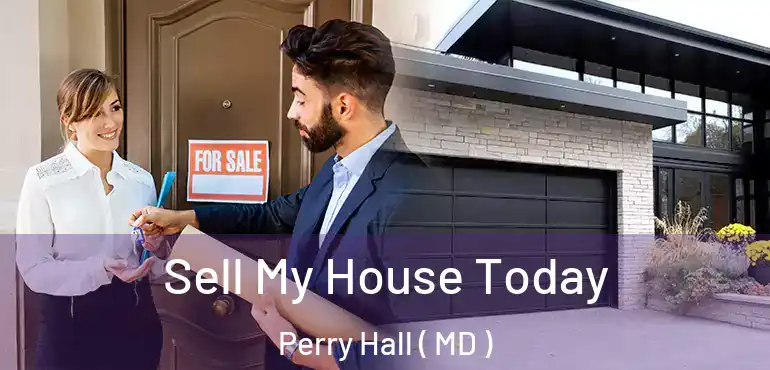  Sell My House Today Perry Hall ( MD )