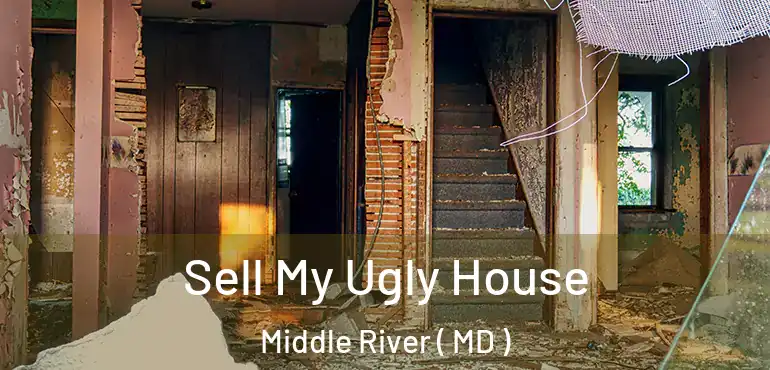  Sell My Ugly House Middle River ( MD )