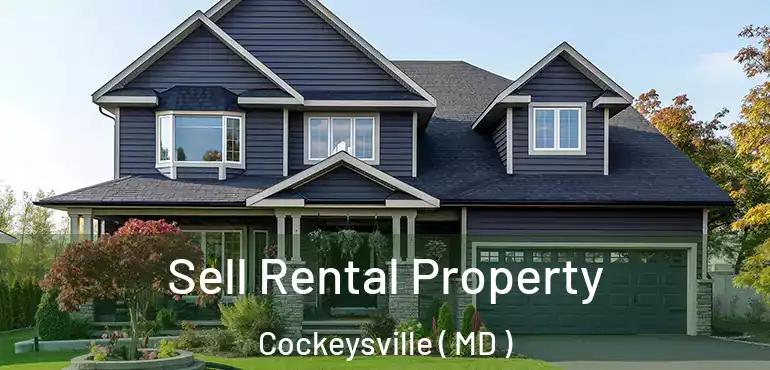  Sell Rental Property Cockeysville ( MD )