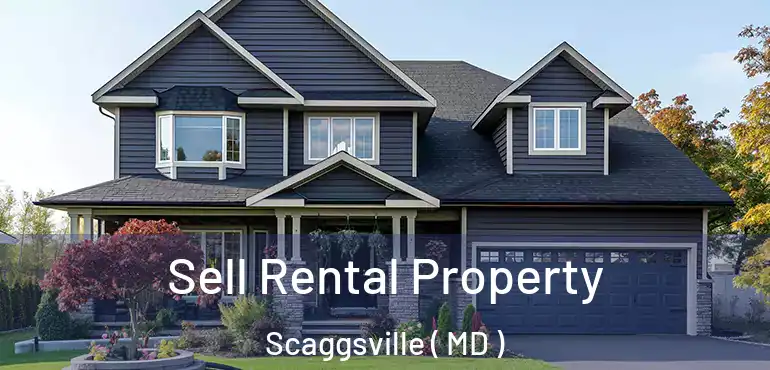  Sell Rental Property Scaggsville ( MD )