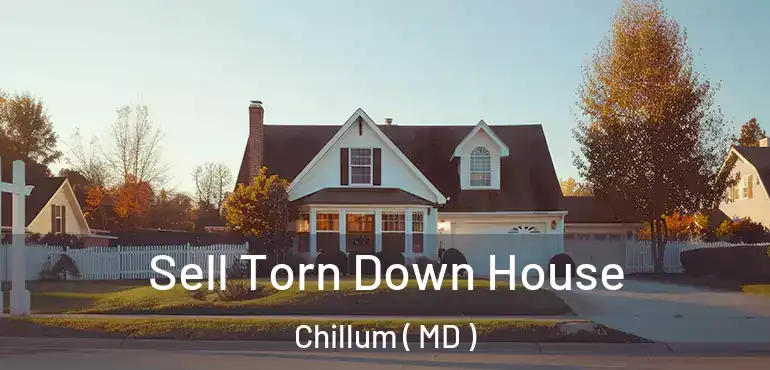 Sell Torn Down House Chillum ( MD )
