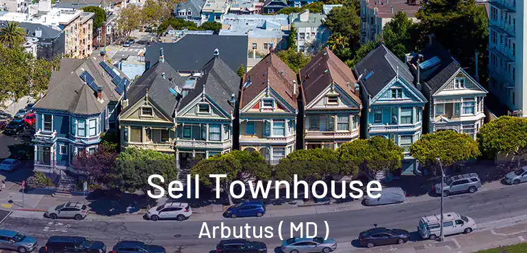  Sell Townhouse Arbutus ( MD )