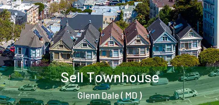  Sell Townhouse Glenn Dale ( MD )