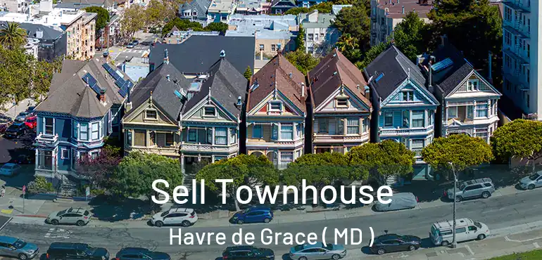  Sell Townhouse Havre de Grace ( MD )