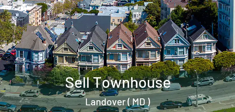  Sell Townhouse Landover ( MD )