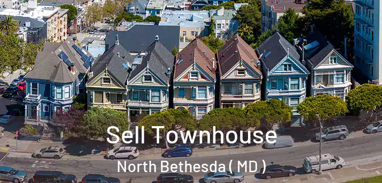  Sell Townhouse North Bethesda ( MD )