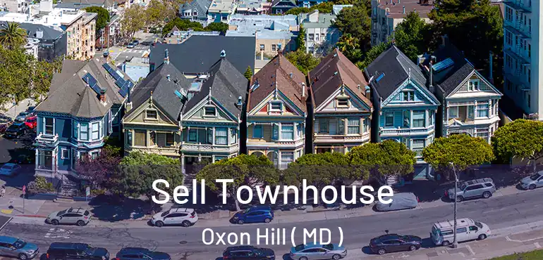  Sell Townhouse Oxon Hill ( MD )