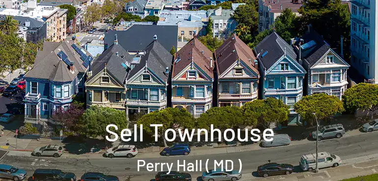  Sell Townhouse Perry Hall ( MD )