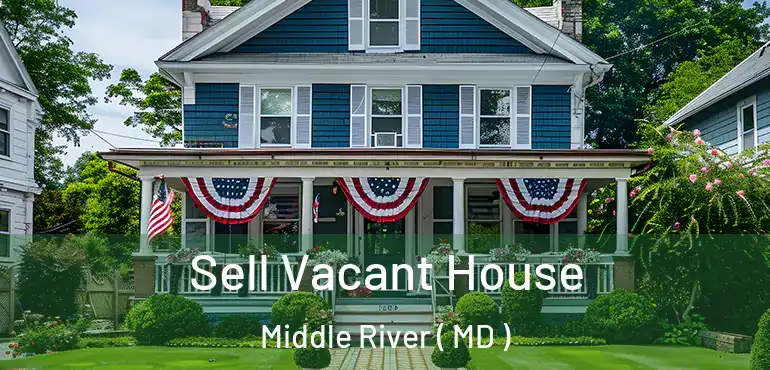  Sell Vacant House Middle River ( MD )