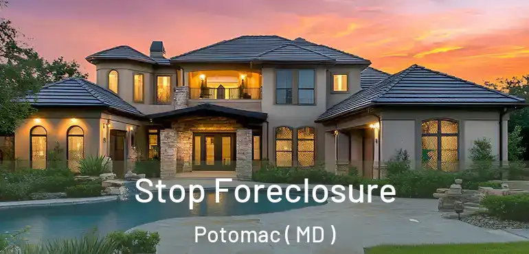  Stop Foreclosure Potomac ( MD )
