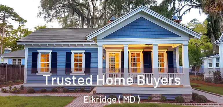  Trusted Home Buyers Elkridge ( MD )