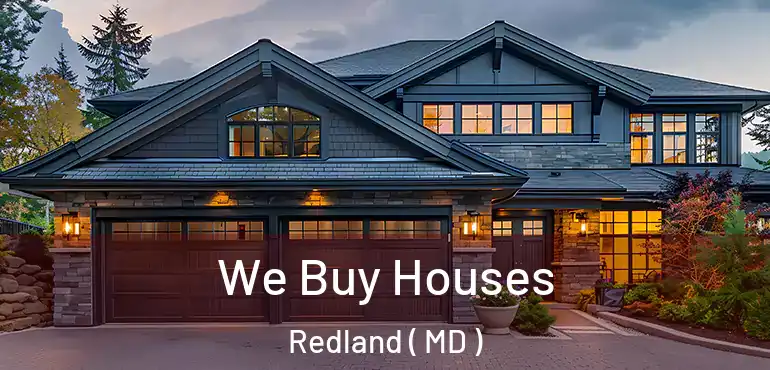  We Buy Houses Redland ( MD )