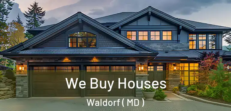  We Buy Houses Waldorf ( MD )