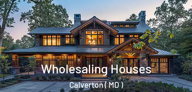  Wholesaling Houses Calverton ( MD )